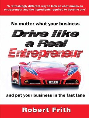 cover image of Drive like a Real Entrepreneur